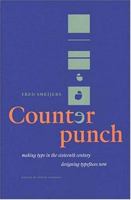 Counterpunch: making type in the sixteenth century, designing typefaces now 0907259065 Book Cover