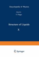 Structure of Liquids / Struktur der Flüssigkeiten 3642459498 Book Cover