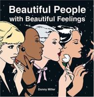 Beautiful People with Beautiful Feelings 0810949164 Book Cover