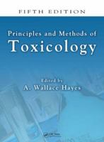 Principles and Methods of Toxicology, Fifth Edition 0881674397 Book Cover