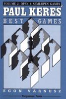 Paul Keres' Best Games: All Levels (Pergamon Chess Series) 0080371396 Book Cover