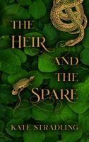 The Heir and the Spare 1947495119 Book Cover