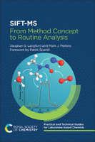 Sift-MS: From Method Concept to Routine Analysis 1837674604 Book Cover