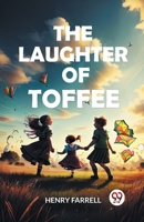 The laughter of Toffee 9363054144 Book Cover