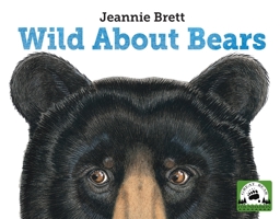 Wild About Bears 1580894194 Book Cover