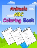 Animals ABC Coloring Book: A Coloring Book for kids to Learn how to draw Animals using Geometric Shapes, Easy English Alphabet Letters from A to Z learning, Fun Learning 1689800658 Book Cover