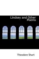 Lindsey and Other Poems 0548302804 Book Cover