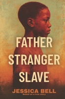 Father Stranger Slave B0FJMLMX4Q Book Cover