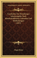 Geschichte Der Bromberger Schutzengilde Nach Handschriftlichen Urkunden Und Mittheilungen (1853) 1161179100 Book Cover