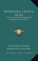 Adversaria Critica Sacra 1556350600 Book Cover