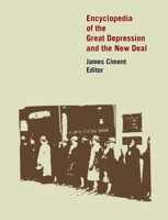 Encyclopedia of the Great Depression and the New Deal 0765680335 Book Cover
