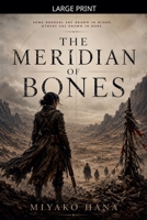 The Meridian of Bones B0H417SF1X Book Cover