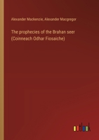 The prophecies of the Brahan seer (Coinneach Odhar Fiosaiche) 3385402913 Book Cover