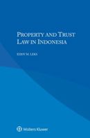 Property and Trust Law in Indonesia 9403501340 Book Cover