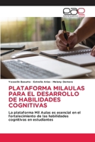 Plataforma Milaulas Para El Desarrollo de Habilidades Cognitivas 6209177719 Book Cover