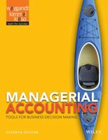Managerial Accounting: Tools for Business Decision Making 0470128879 Book Cover