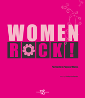 Women Rock!: Portraits in Popular Music 8854420352 Book Cover