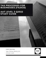 Tax Processes for Businesses (FA2025) (AAT Level 3: Q2022) B0GFX49TMT Book Cover