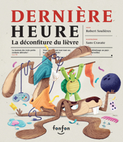 DERNIERE HEURE. LA DECONFITURE DU LIEVRE 2925215564 Book Cover
