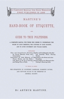 Martine's Hand-book of Etiquette, and Guide to True Politeness 1557094292 Book Cover