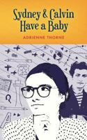 Sydney and Calvin Have a Baby 1944008616 Book Cover