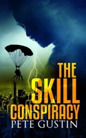 The Skill Conspiracy 1676298762 Book Cover