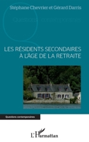 Les résidents secondaires à l'age de la retraite 2336302497 Book Cover