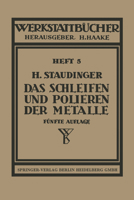 Das Schleifen Und Polieren Der Metalle 3540019669 Book Cover