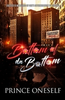 Bottom of da Bottom B09GTGRFVT Book Cover