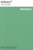 Wallpaper City Guide: Brussels ("Wallpaper*" City Guides) 0714864358 Book Cover