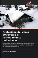 Protezione del clima attraverso il rafforzamento dell'albedo (Italian Edition) 6209694799 Book Cover