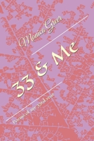 33 & Me: Poems of my 33rd year (Poems from My Ages) B0FFJKKRQW Book Cover