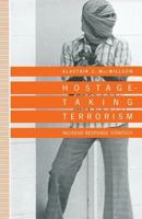 Hostage-Taking Terrorism: Incident-Response Strategy 1349124796 Book Cover