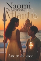 Naomi: The Lost World of Atlantis B0GN914WR1 Book Cover