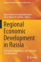 Regional Economic Development in Russia: Institutions, Regulations, and Structural Transformations 3030398587 Book Cover