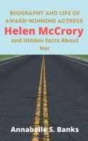 Biography and Life Of Award-winning Actress Helen McCrory and Hidden facts About Her B092QMLBV2 Book Cover