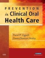 Prevention in Clinical Oral Health Care 0323036953 Book Cover