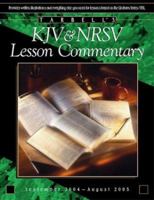 Tarbell's KJV & NRSV Lesson Commentary: September 2004-August 2005 (Kjv International Bible Lesson Commentary) 078144022X Book Cover