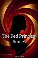 The Red Princess Smiles B0H82D24F6 Book Cover