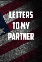 Letters to my partner: 6x9 Journal christmas gift for under 10 dollars military spouse journal 1711817295 Book Cover