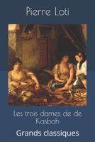 Les Trois Dames de la Kasbah 1517512565 Book Cover
