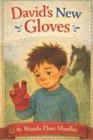David's New Gloves B0GBL7VX6X Book Cover