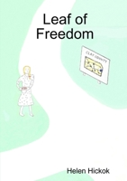 Leaf of Freedom 0557708095 Book Cover