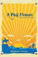 A Full House 1486602541 Book Cover