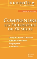 Comprendre les philosophes du XXe siècle (French Edition) 2367886768 Book Cover