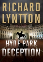 Hyde Park Deception: An International Political Spy Thriller 1735490571 Book Cover
