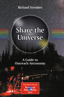 Share the Universe : A Guide to Outreach Astronomy 3031534972 Book Cover