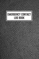 Emergency Contact Log Book: For Teachers/ Employers to Record Students/ Staff Emergency Contact List 1703983726 Book Cover