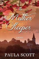 The Mother Keeper 0692885315 Book Cover