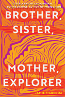 Brother, Sister, Mother, Explorer 194822688X Book Cover